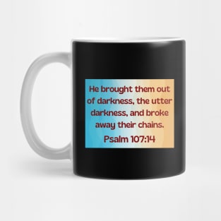 Bible Verse Psalm 107:14 Mug